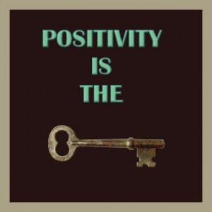Positivity is the key