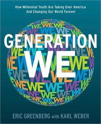 A New Generation is Coming To Power: Generation WE