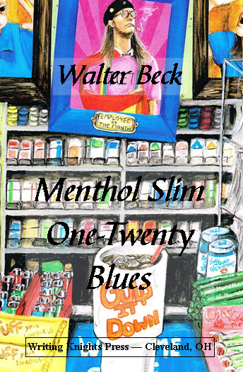 Menthol Slim One-Twenty Blues: A Poetry Review on Walter Beck